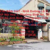 Cần BÁN ĐẤT - NHÀ THÀNH PHỐ DĨ AN, Diện Tích Rộng, Đường Ô Tô